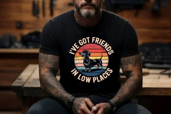 I ve Got Friends in Low Places Dachshund